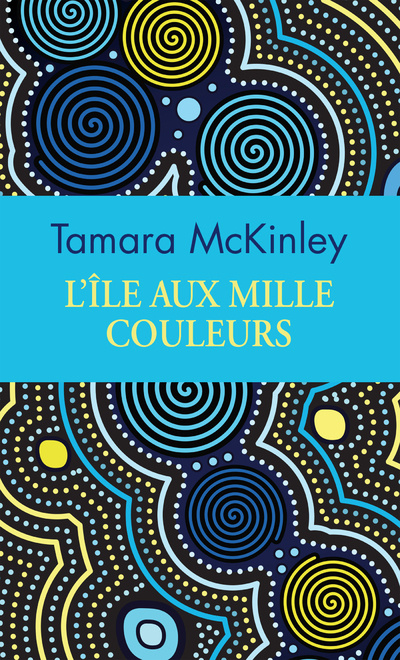 Buch L'île aux mille couleurs (Collector) Tamara McKinley