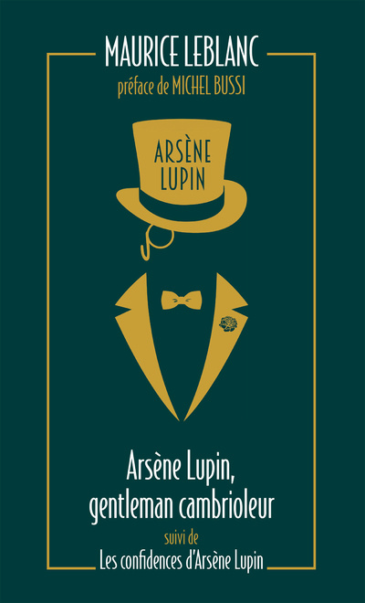 Carte Arsène Lupin, gentleman cambrioleur suivi de Les confidences d'Arsène Lupin Maurice Leblanc