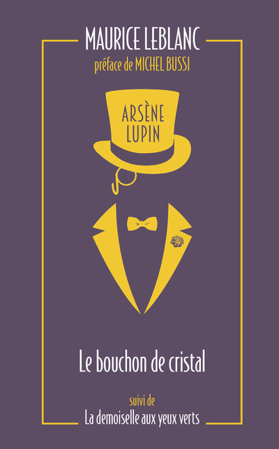 Carte Arsène Lupin - Le bouchon de cristal suivi de La demoiselle aux yeux verts Maurice Leblanc