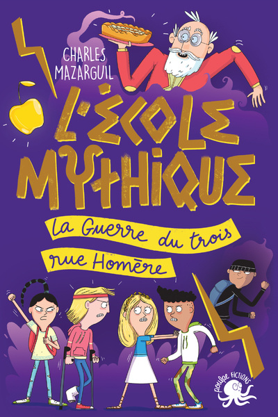 Книга L'École mythique - La Guerre du trois rue Homère Charles Mazarguil
