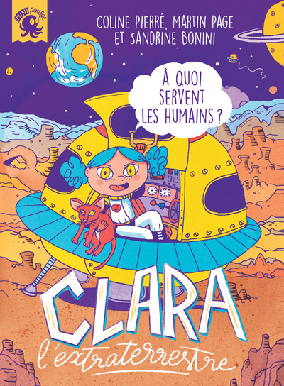 Kniha Clara l'extraterrestre - À quoi servent les humains ? Coline Pierré
