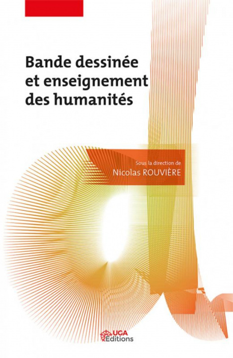 Kniha Bande dessinée et enseignement des humanités Rouvière