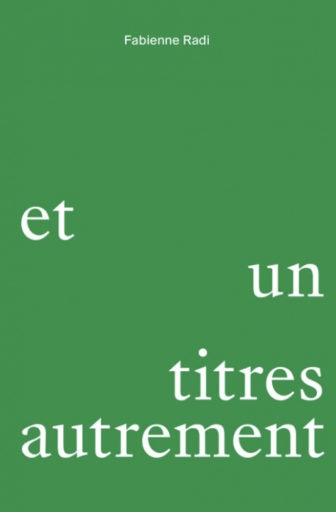 Kniha Quarante et un titres autrement Radi