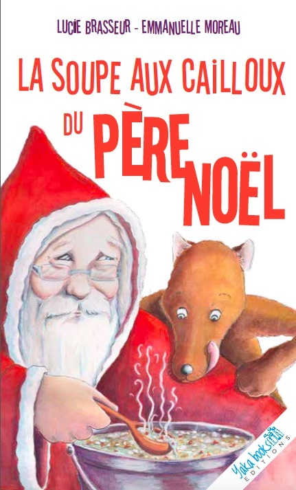 Libro LA SOUPE AUX CAILLOUX DU PÈRE NOËL Brasseur