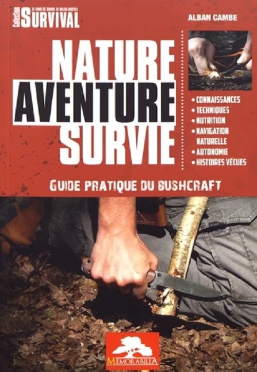 Libro NATURE AVENTURE SURVIE - GUIDE PRATIQUE DE BUSHCRAFT CAMBE