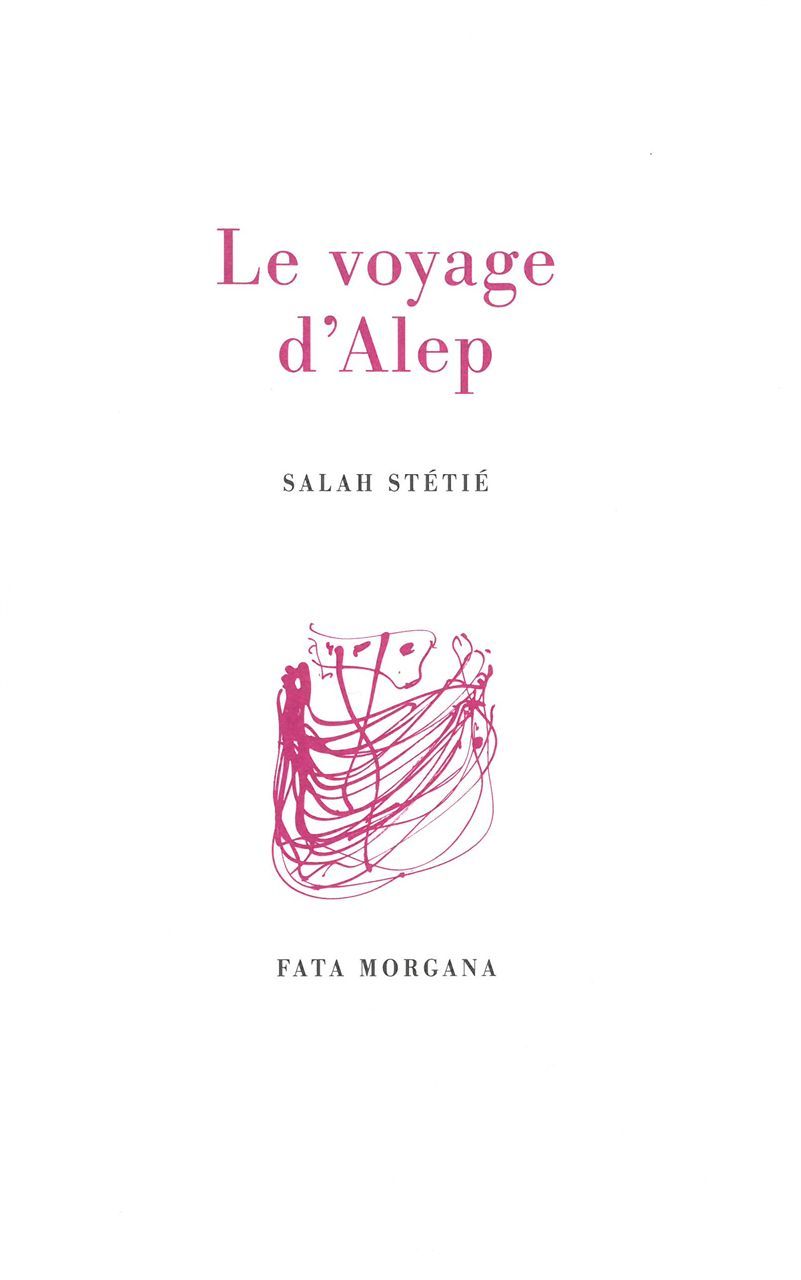 Buch Le Voyage d’Alep Stétié