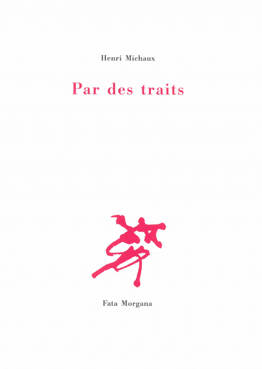 Kniha Par des traits Michaux