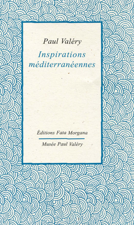Книга Inspirations méditerranéennes Paul Valéry