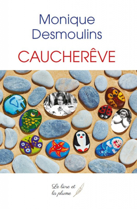 Kniha Caucherêve MONIQUE DESMOULINS