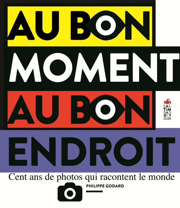 Knjiga Au bon moment au bon endroit Philippe Godard