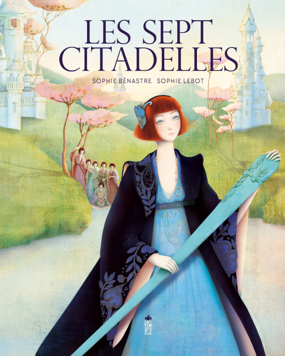 Knjiga Les sept citadelles Sophie Bénastre