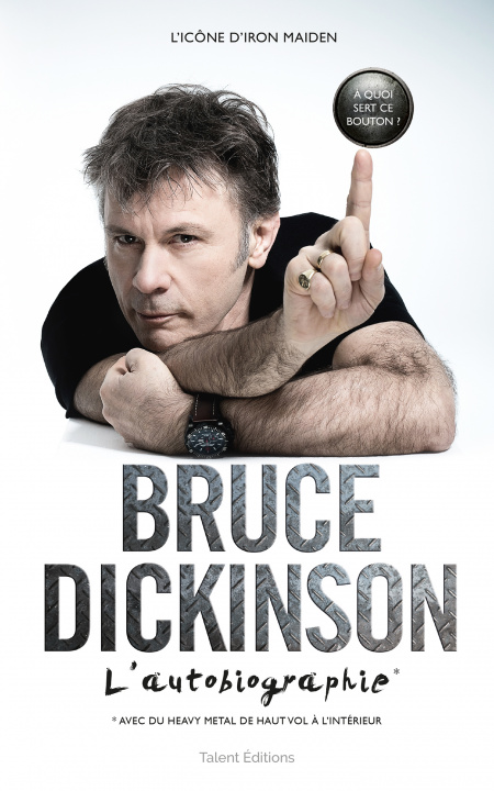 Kniha Bruce Dickinson, l'autobiographie Bruce Dickinson