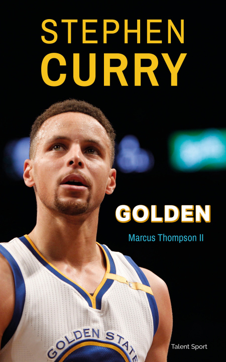Kniha Stephen Curry : Golden Marcus Thompson II