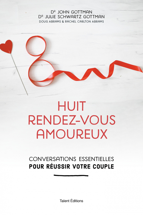 Kniha Huit rendez-vous amoureux Dr John Gottman