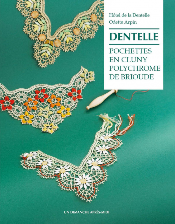 Kniha Pochettes en Cluny polychrome de Brioude Arpin