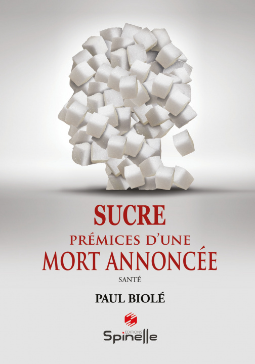 Book Sucre - Prémices d’une mort annoncée Biolé