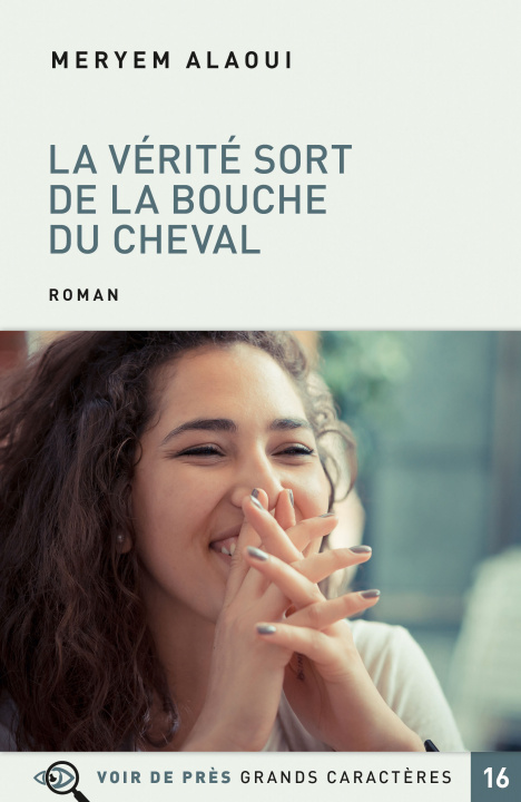 Книга LA VERITE SORT DE LA BOUCHE DU CHEVAL ALAOUI