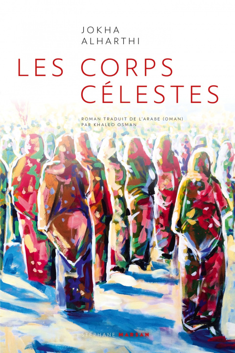 Knjiga Les Corps Célestes Jokha Alharthi