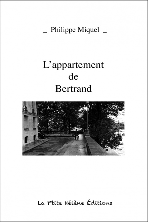 Buch L'APPARTEMENT DE BERTRAND MIQUEL