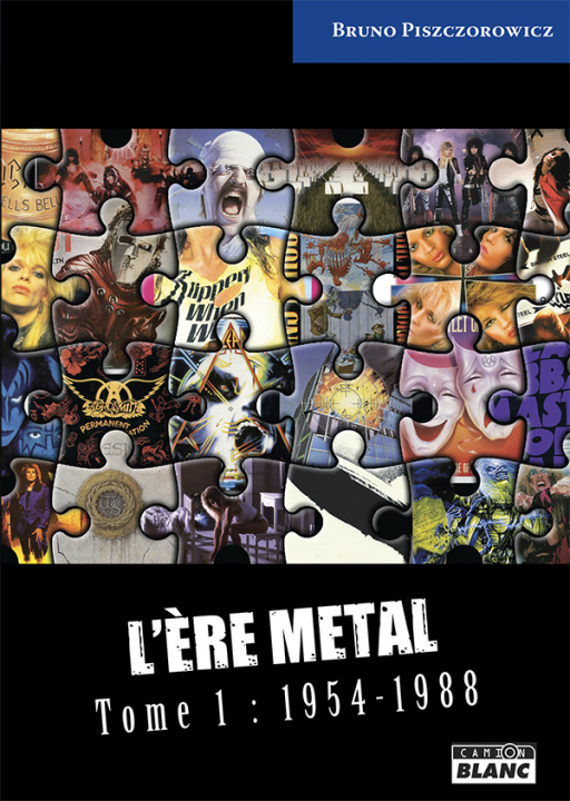 Kniha L'ère metal Tome 1 : 1954-1988 Piszczorowicz