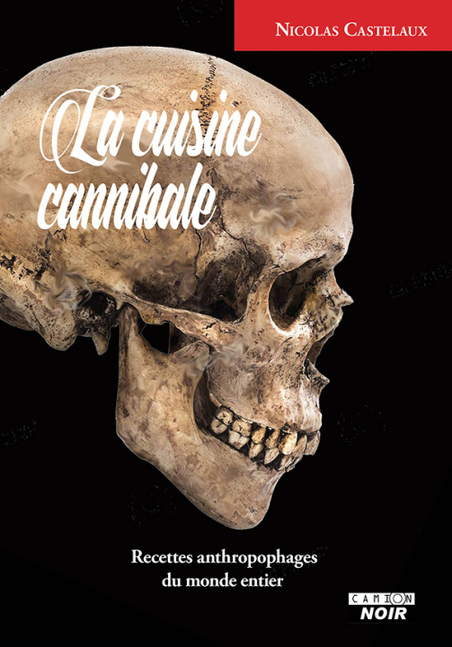 Kniha La cuisine cannibale Castelaux