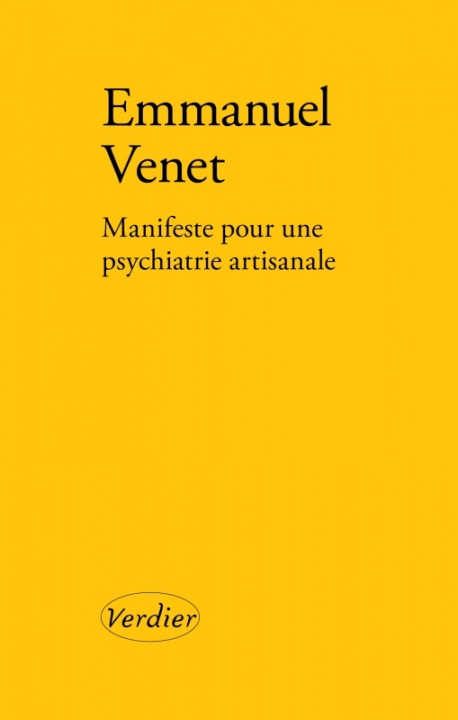 Книга Manifeste pour une psychiatrie artisanale VENET EMMANUEL