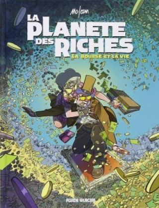 Knjiga La Planète des riches - Tome 02 Mo-CDM