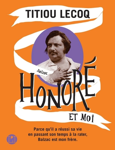 Knjiga Honoré et moi Titiou Lecoq