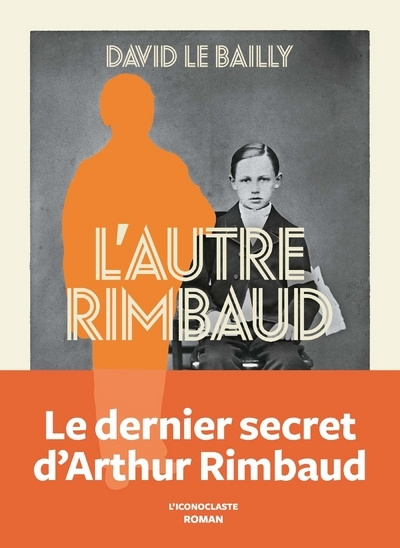 Kniha L'Autre Rimbaud David Le Bailly