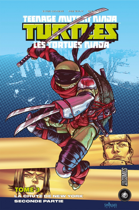 Kniha Les Tortues ninja - TMNT, T3 : La Chute de New York, Seconde partie Kevin Eastman