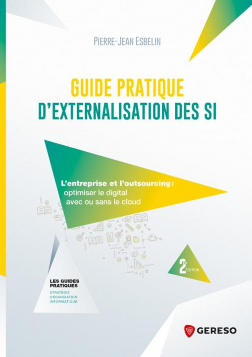 Книга Guide pratique d'externalisation ses SI Esbelin