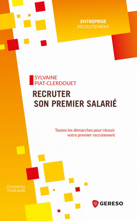 Kniha Recruter son premier salarié Piat-Clerdouet