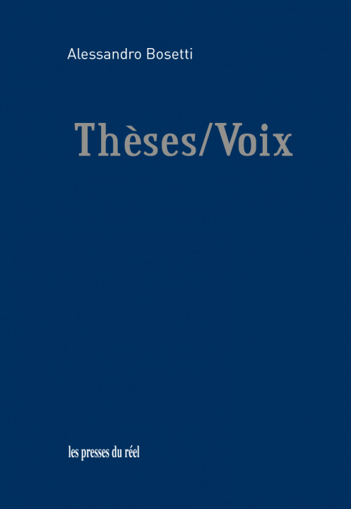 Libro Thèses/Voix Bosetti