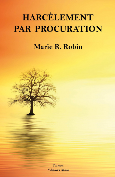 Knjiga Harcèlement par procuration R. Robin