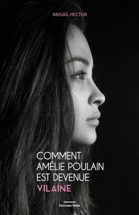 Buch Comment Amélie Poulain est devenue vilaine Hector