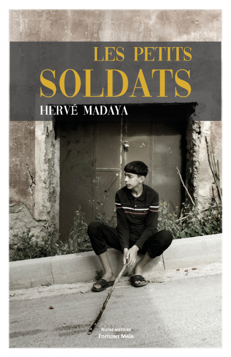 Knjiga Les petits soldats Madaya