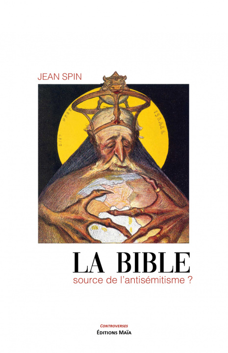 Книга La Bible source de l'antisémitisme ? Spin