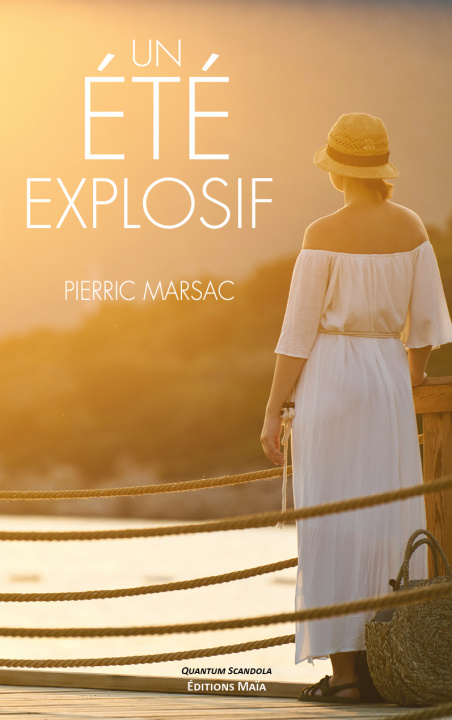 Boek Un été explosif Marsac