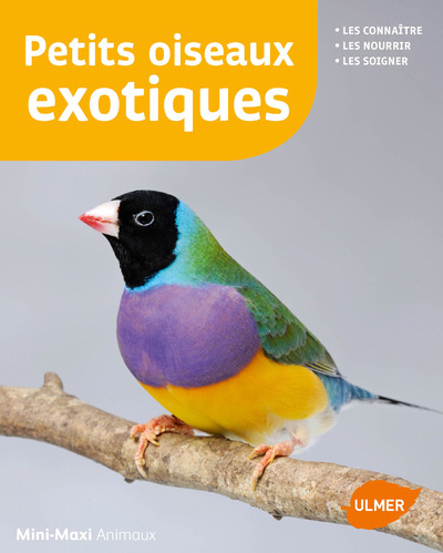 Knjiga Petits oiseaux exotiques Renaud Lacroix