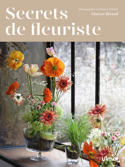 Книга Secrets de fleuriste Clarisse Beraud