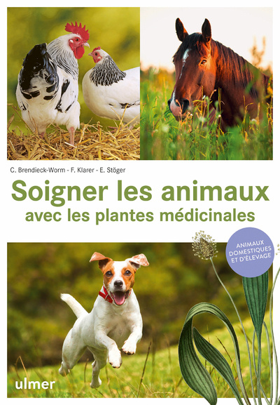 Kniha Soigner les animaux avec les plantes médicinales - Animaux domestiques et d'élevage Cacilia Brendieck-Worm