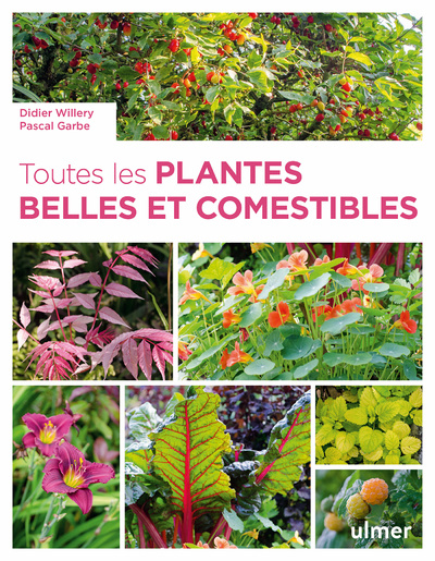 Könyv Toutes les plantes belles et comestibles Pascal Garbe