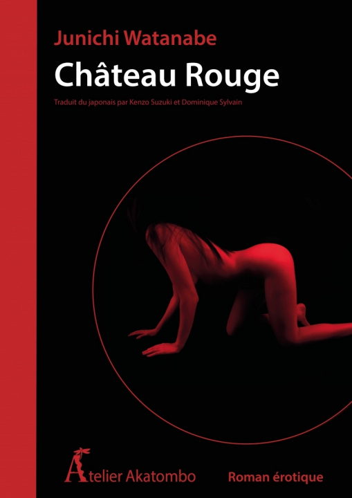 Knjiga Château rouge Junichi WATANABE
