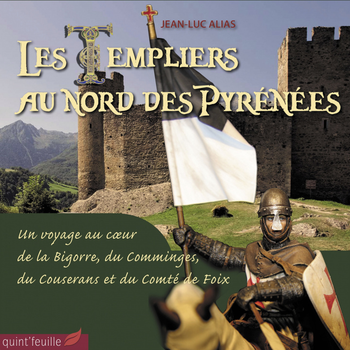 Kniha Les Templiers au nord des PyrEnEes ALIAS JEAN-LUC