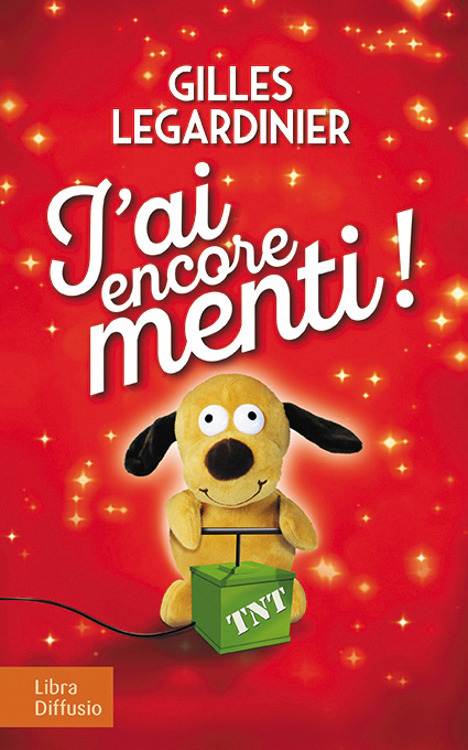 Knjiga J'ai encore menti Legardinier