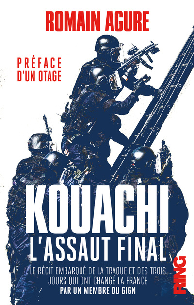 Buch Kouachi : L'assaut final - Récit embarqué de la traque et des trois jours qui ont changé la France Romain Agure