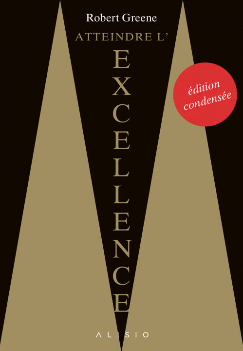 Книга Atteindre l'excellence (édition condensée) GREENE