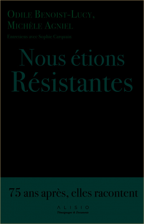 Kniha Nous étions résistantes CARQUAIN