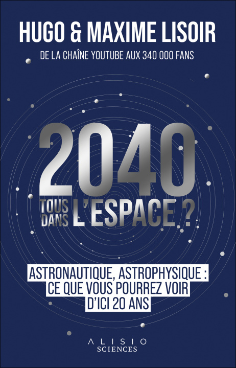 Książka 2040 Tous dans l'espace ? LISOIR