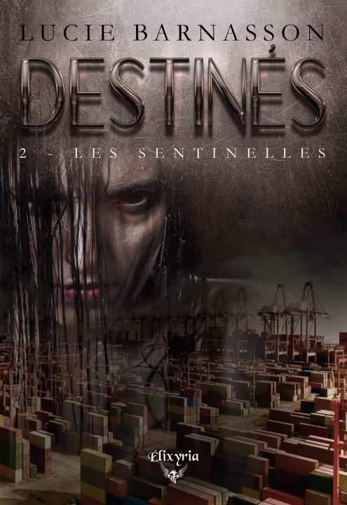 Libro Destinés - 2 - Les sentinelles BARNASSON